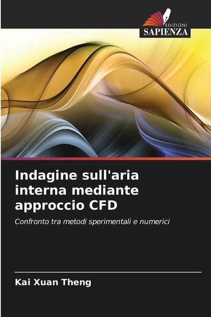 Knjiga Indagine sull'aria interna mediante approccio CFD Kai Xuan Theng