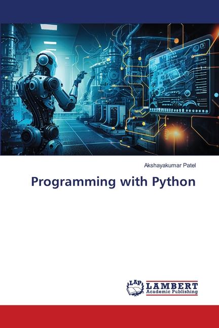 Knjiga Programming with Python Akshayakumar Patel