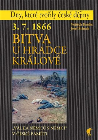 Book 3.7.1866 - Bitva u Hradce Králové Vojtěch Kessler