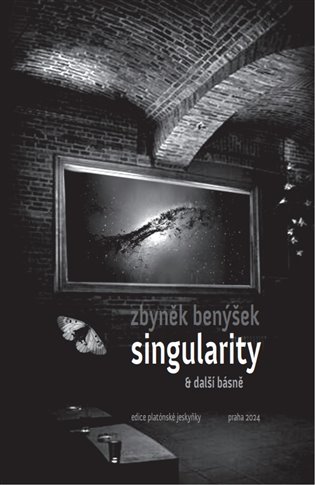 Knjiga Singularity a další básně Zbyněk Benýšek