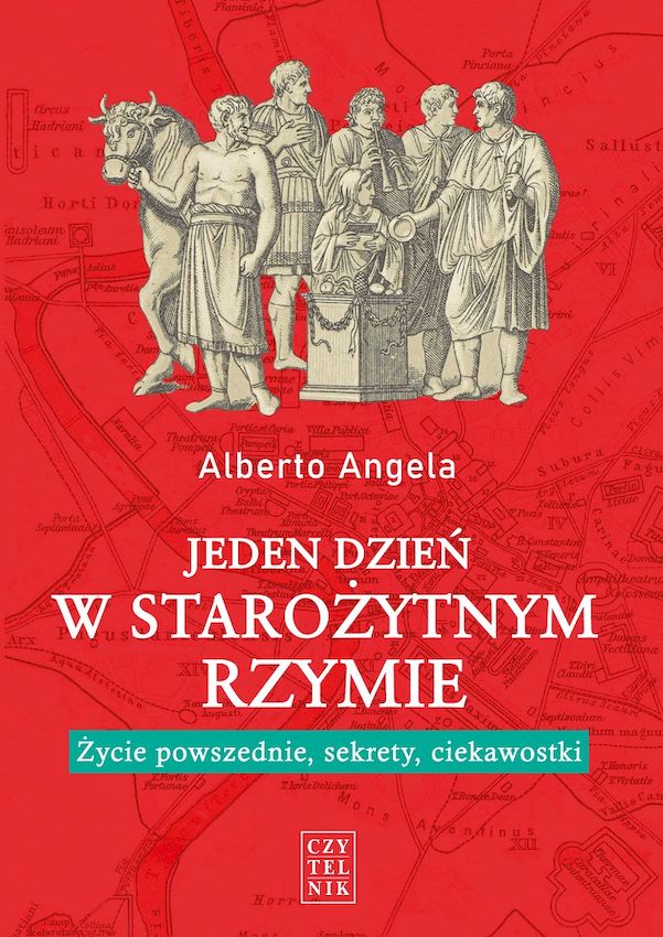 Książka Jeden dzień w starożytnym Rzymie Angela Alberto