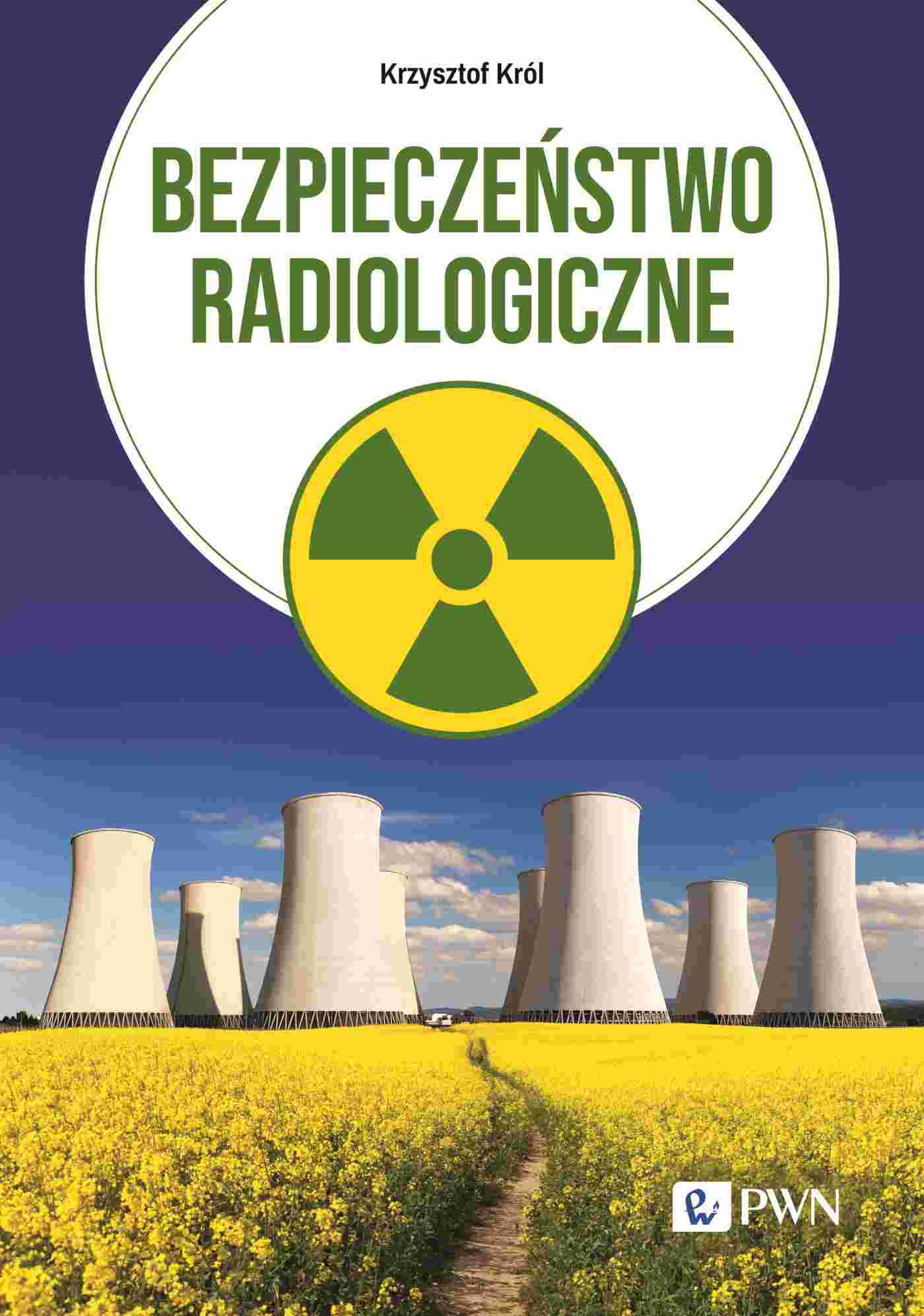 Buch Bezpieczeństwo radiologiczne Król Krzysztof