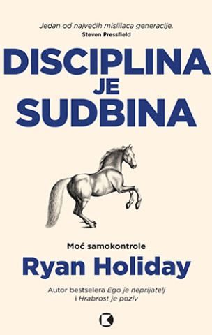 Książka Disciplina je sudbina Ryan Holiday