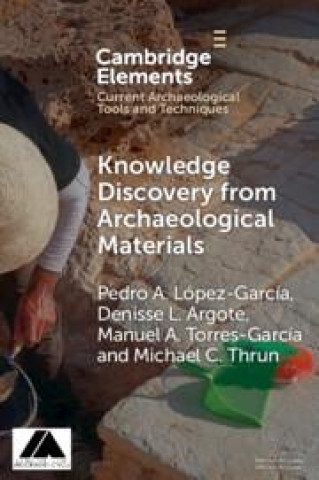 Boek Knowledge Discovery from Archaeological Materials Pedro A. López García