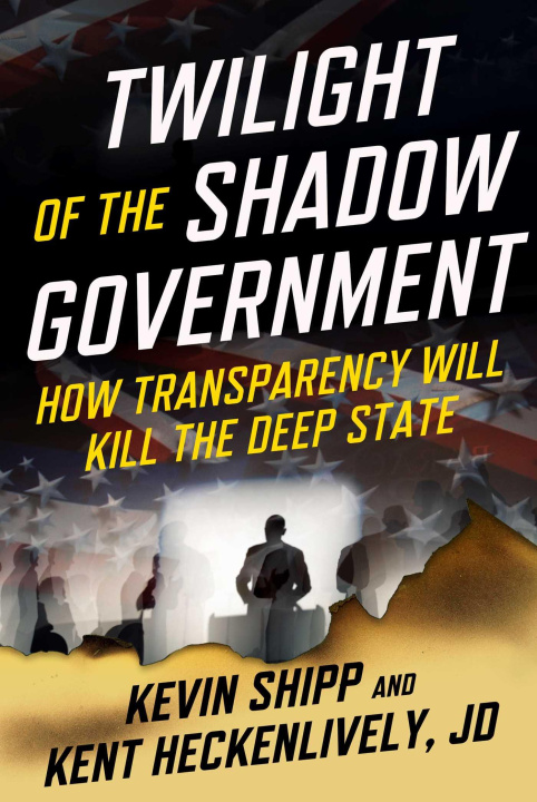 Knjiga TWILIGHT OF THE SHADOW GOVERNMENT SHIPP KEVIN