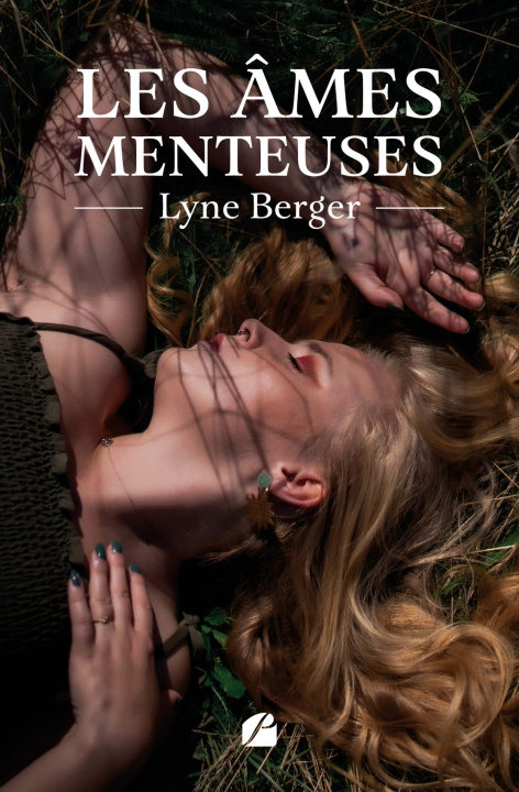Knjiga Les âmes menteuses Lyne Berger