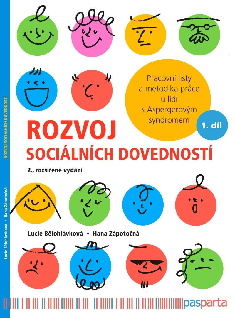 Kniha Rozvoj sociálních dovedností - Pracovní listy a metodika práce u lidí s Aspergerovým syndromem Lucie Bělohlávková