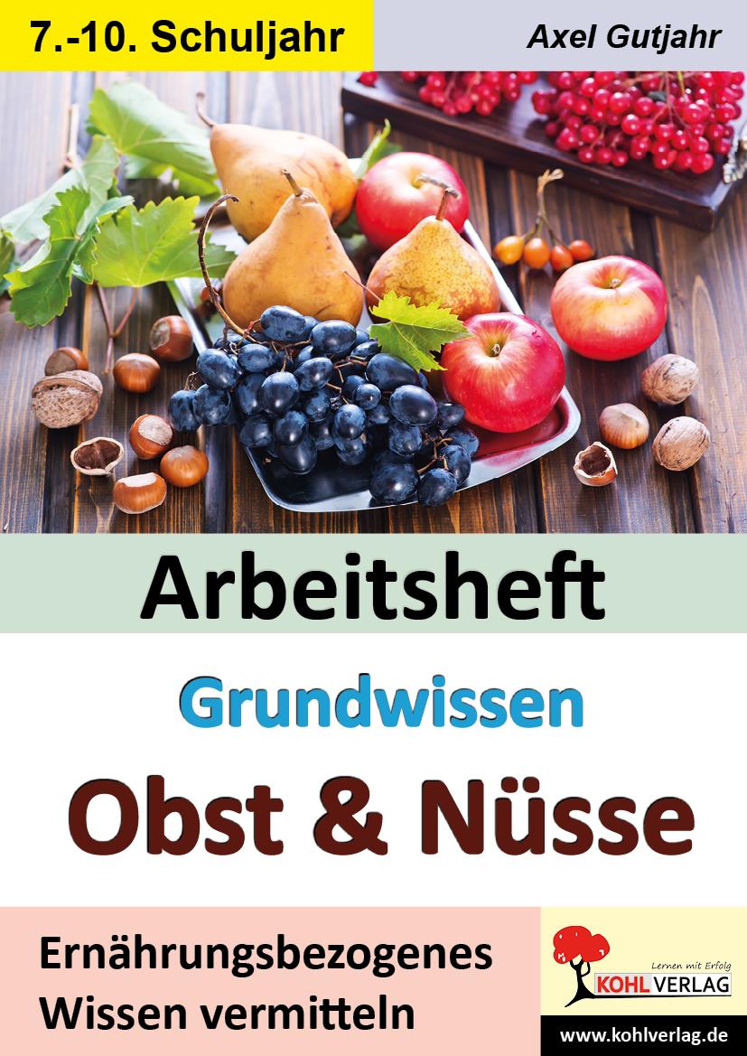 Kniha Arbeitsheft Grundwissen Obst & Nüsse Axel Gutjahr