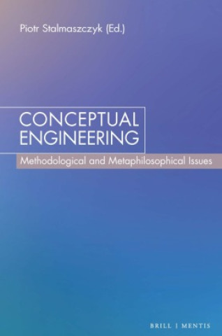 Kniha Conceptual Engineering Piotr Stalmaszczyk