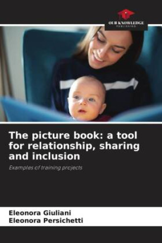 Buch The picture book: a tool for relationship, sharing and inclusion Eleonora Giuliani