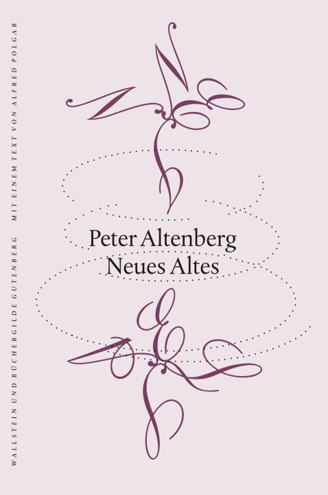 Kniha Neues Altes Peter Altenberg