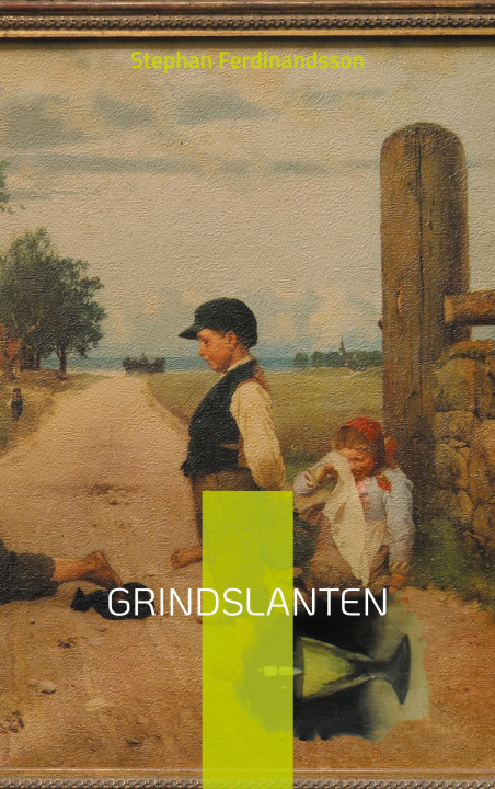 Knjiga Grindslanten Stephan Ferdinandsson