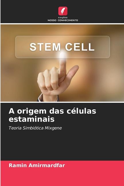 Buch A origem das células estaminais Ramin Amirmardfar