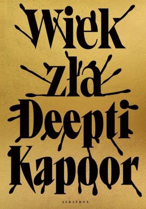 Buch Wiek zła Deepti Kapoor