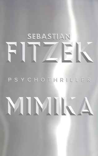 Könyv Mimika Sebastian Fitzek