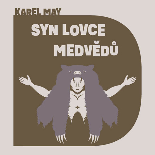 Hanganyagok Syn lovce medvědů Karl May