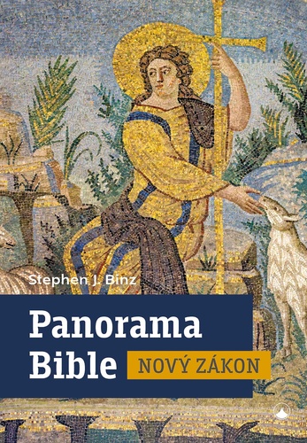 Книга Panorama Bible - Nový zákon Stephen J. Binz