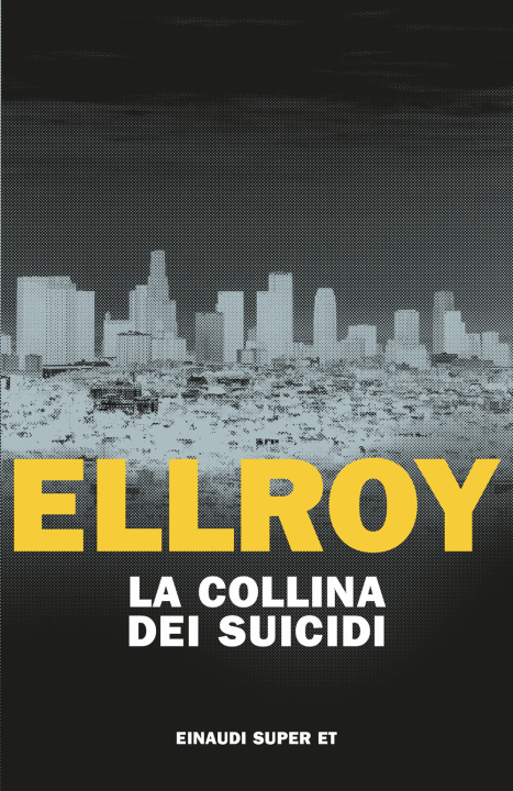 Книга collina dei suicidi James Ellroy