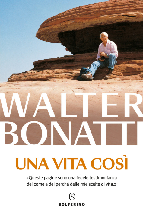 Kniha vita così Walter Bonatti