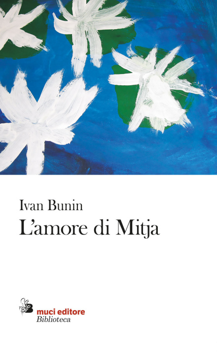 Knjiga amore di Mitja Ivan A. Bunin
