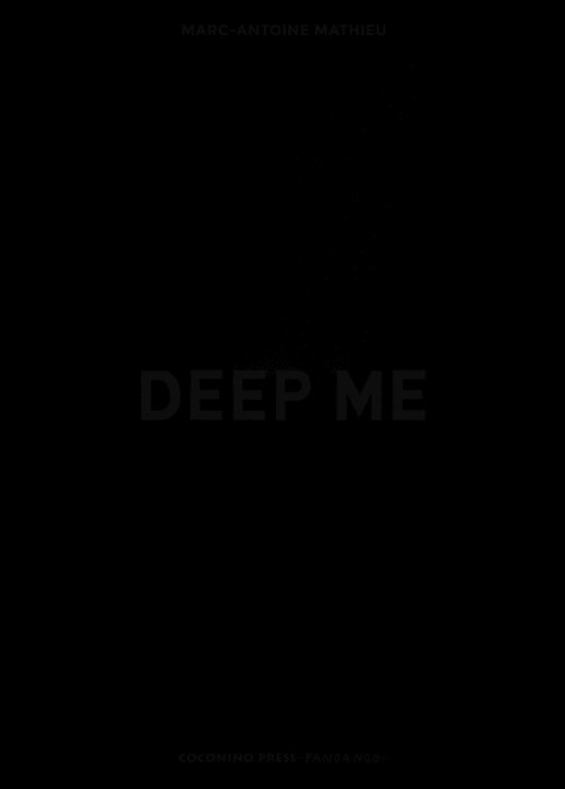 Libro Deep me Marc-Antoine Mathieu