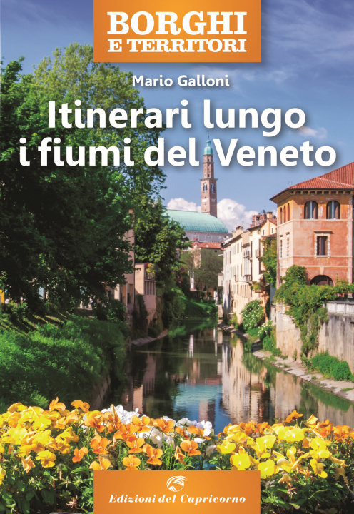 Kniha Itinerari lungo i fiumi del Veneto Mario Galloni