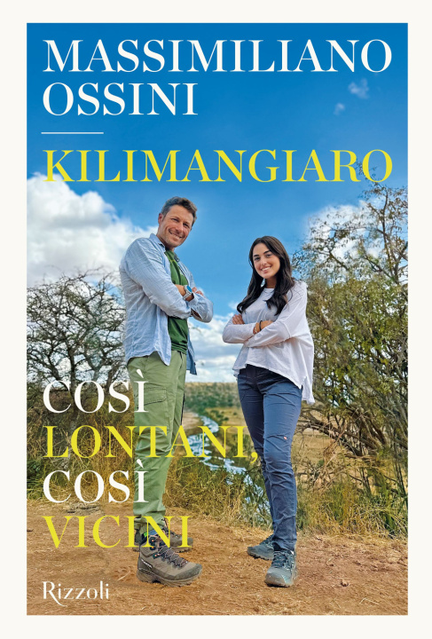 Könyv Kilimangiaro. Così lontani, così vicini Massimiliano Ossini