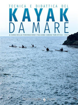 Kniha Tecnica e didattica del kayak da mare Claudio Babini