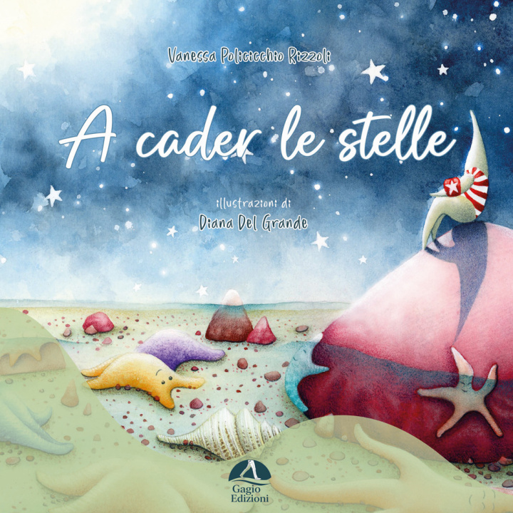 Boek A cader le stelle Vanessa Policicchio Rizzoli