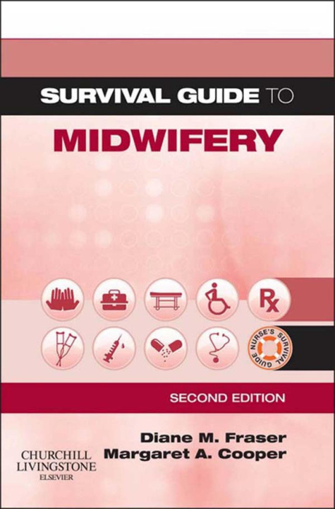 E-kniha Survival Guide to Midwifery E-Book Diane M. Fraser