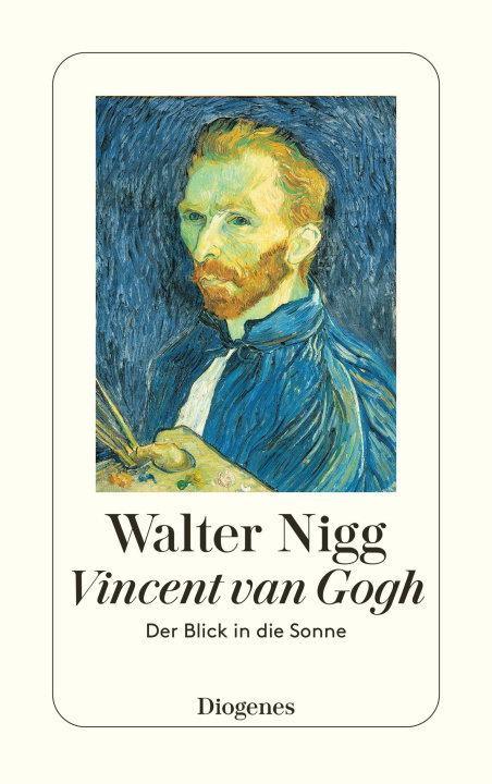 Libro electrónico Vincent van Gogh - Der Blick in die Sonne Walter Nigg