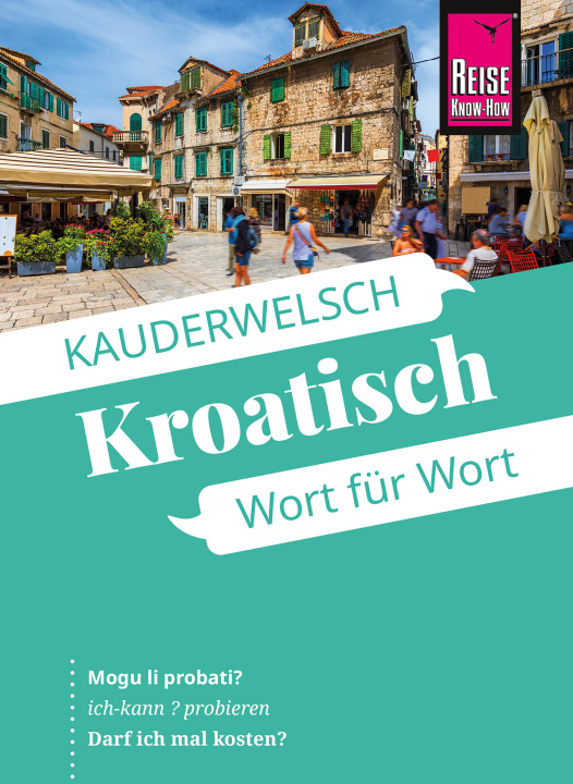 Libro elettronico Reise Know-How Sprachfuhrer Kroatisch - Wort fur Wort Markus Bingel