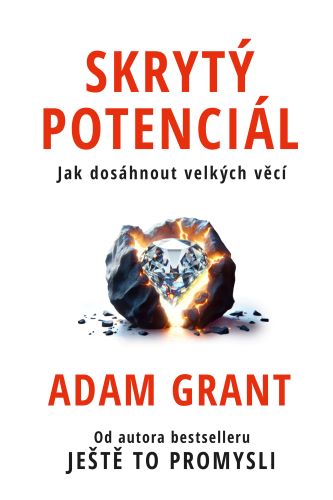 Book Skrytý potenciál Adam Grant