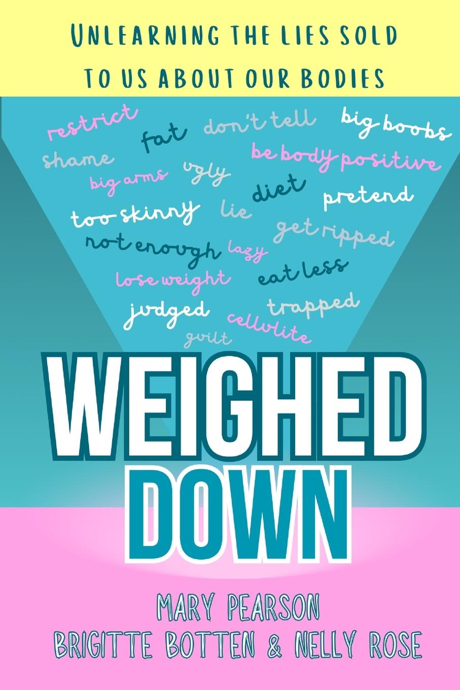 Knjiga Weighed Down Brigitte Botten
