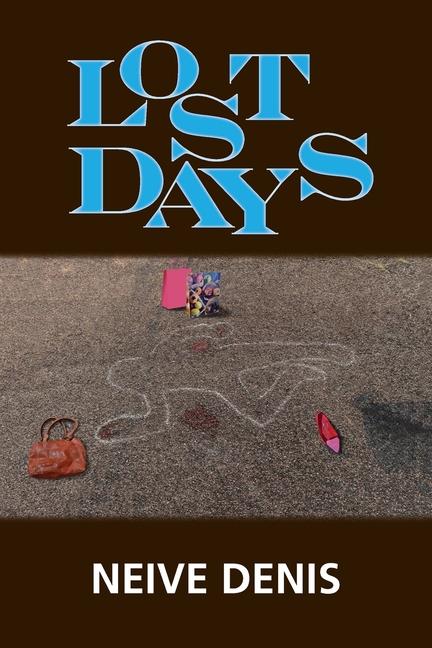 Book Lost Days Neive Denis