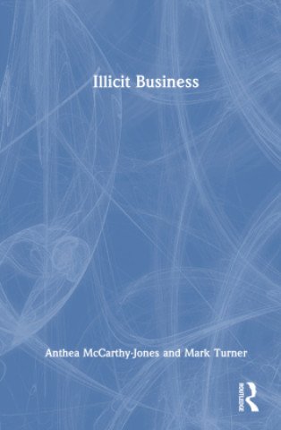 Libro Illicit Business Mark Turner