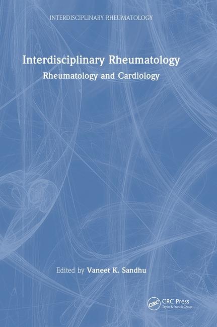 Knjiga Interdisciplinary Rheumatology Vaneet K. Sandhu