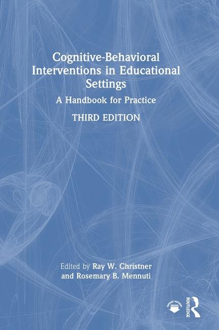 Buch Cognitive-Behavioral Interventions in Educational Settings Rosemary B. Mennuti