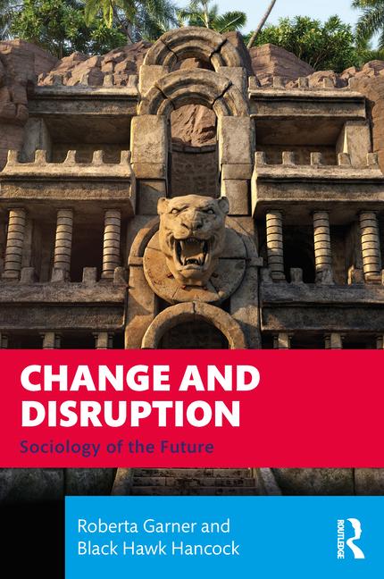 Knjiga Change and Disruption Roberta Garner