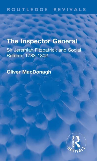 Knjiga The Inspector General Oliver MacDonagh