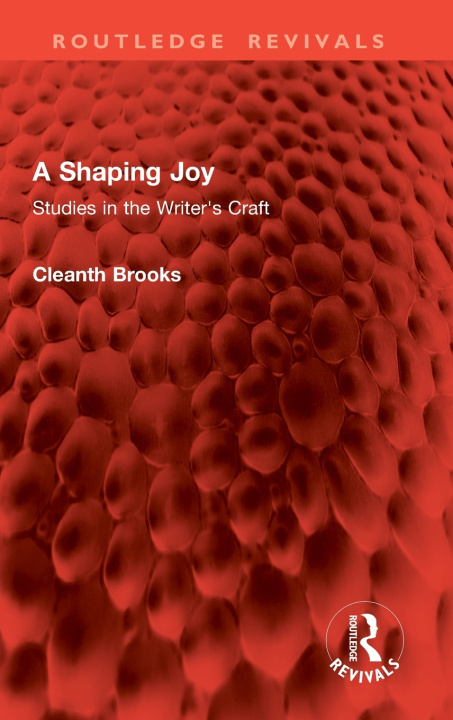 Kniha A Shaping Joy Cleanth Brooks