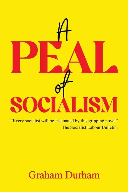 Knjiga A Peal of Socialism Graham Durham