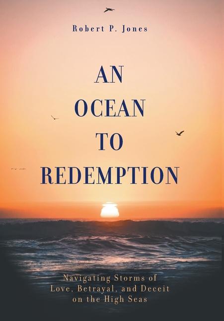 Knjiga An Ocean to Redemption Robert P. Jones