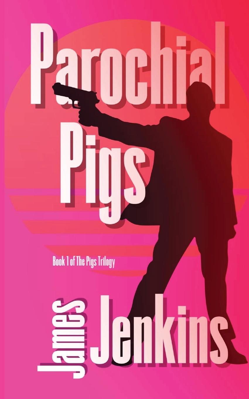 Livro Parochial Pigs James Jenkins