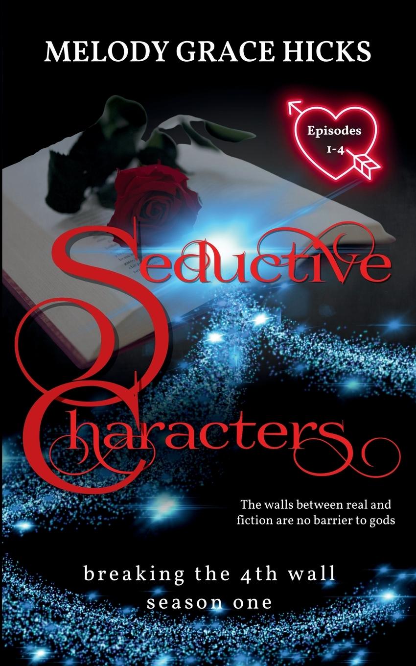 Knjiga Seductive Characters Melody Grace Hicks