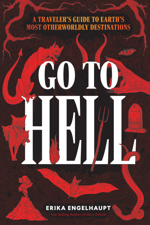 Книга Go to Hell ENGELHAUPT ERIKA