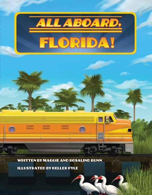 Book All Aboard, Florida! Rosalind Bunn