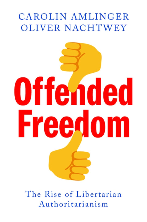 Kniha Offended Freedom Oliver Nachtwey