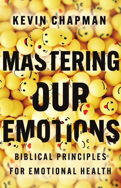 Książka Mastering Our Emotions Kevin Chapman