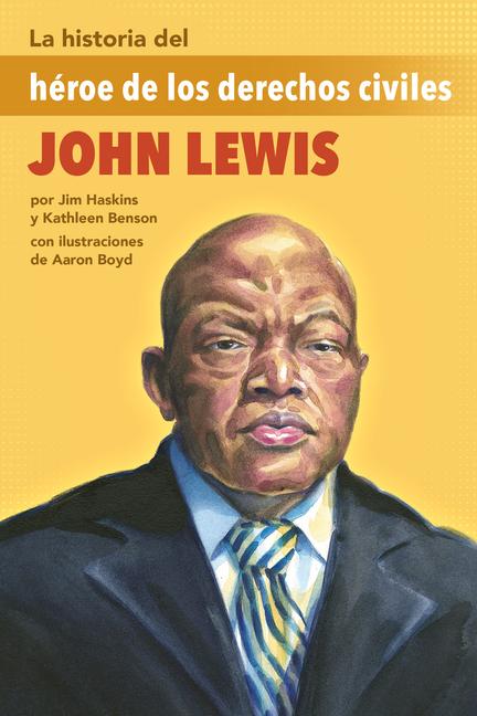 Książka La Historia del Héroe de Los Derechos Civiles John Lewis Jim Haskins